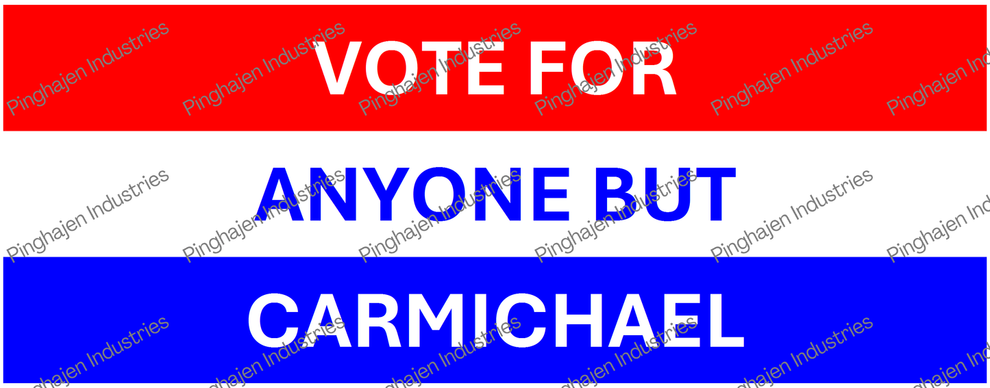 Vote for anyone but CARMICHAEL | White Glossy Mug