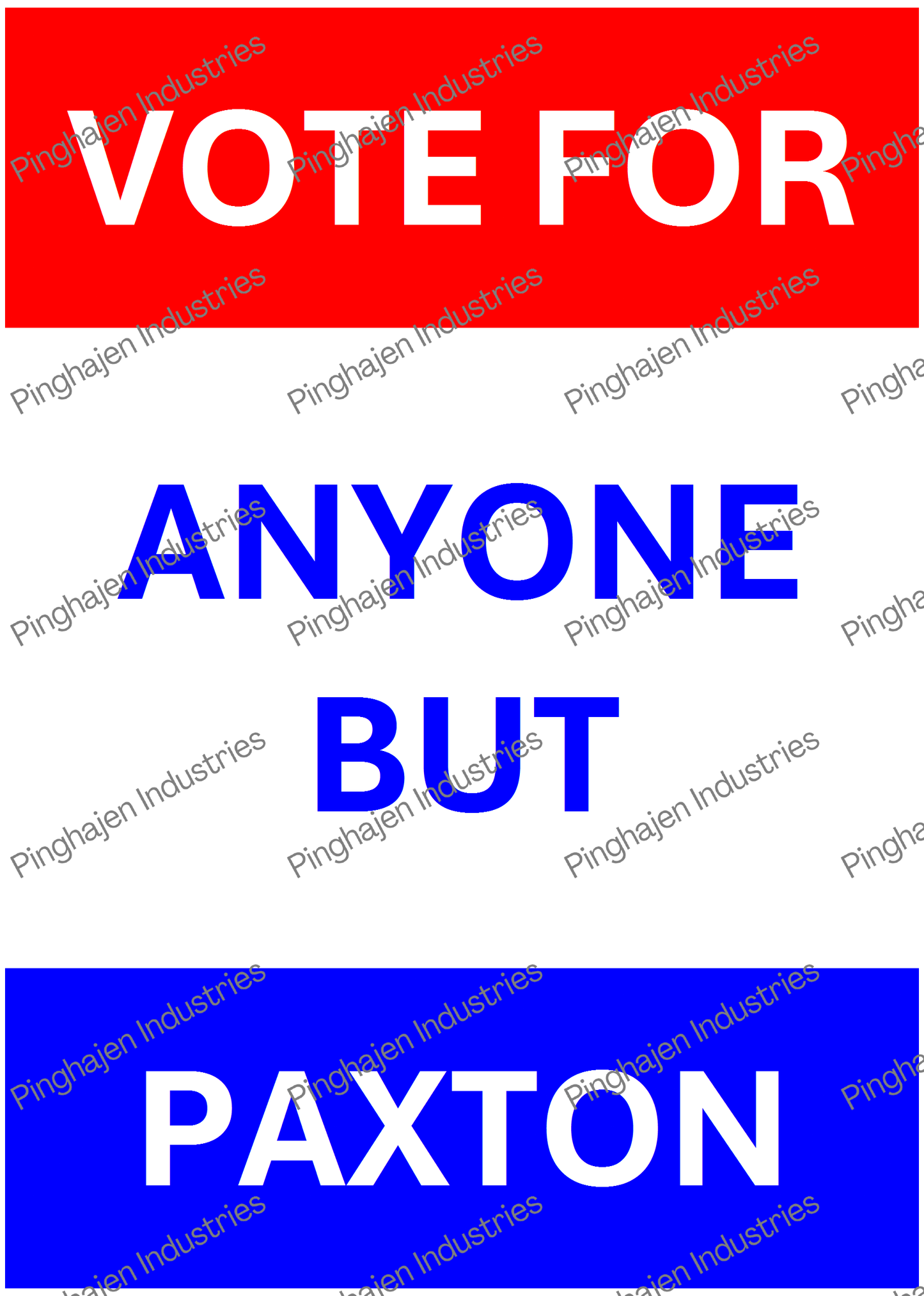 Vote for anyone but PAXTON | Kiss-Cut Sticker Sheet