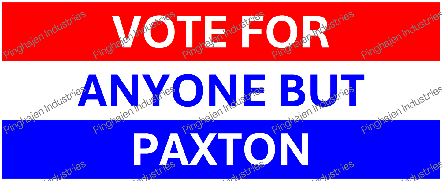 Vote for anyone but PAXTON | White Glossy Mug