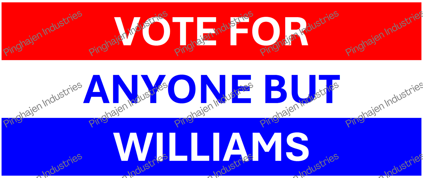 Vote for anyone but WILLIAMS | White Glossy Mug