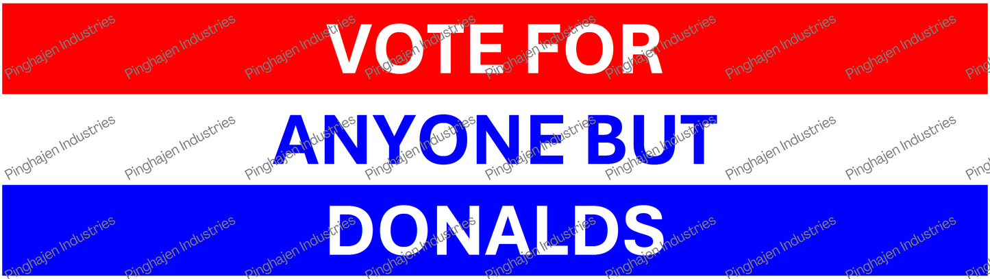 Vote for anyone but DONALDS | Kiss-Cut Stickers