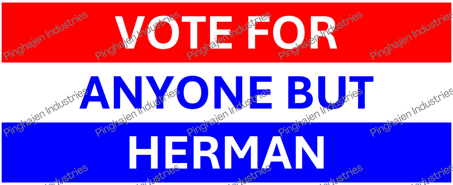 Vote for anyone but HERMAN | White Glossy Mug