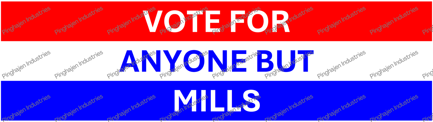 Vote for anyone but MILLS | Kiss-Cut Stickers
