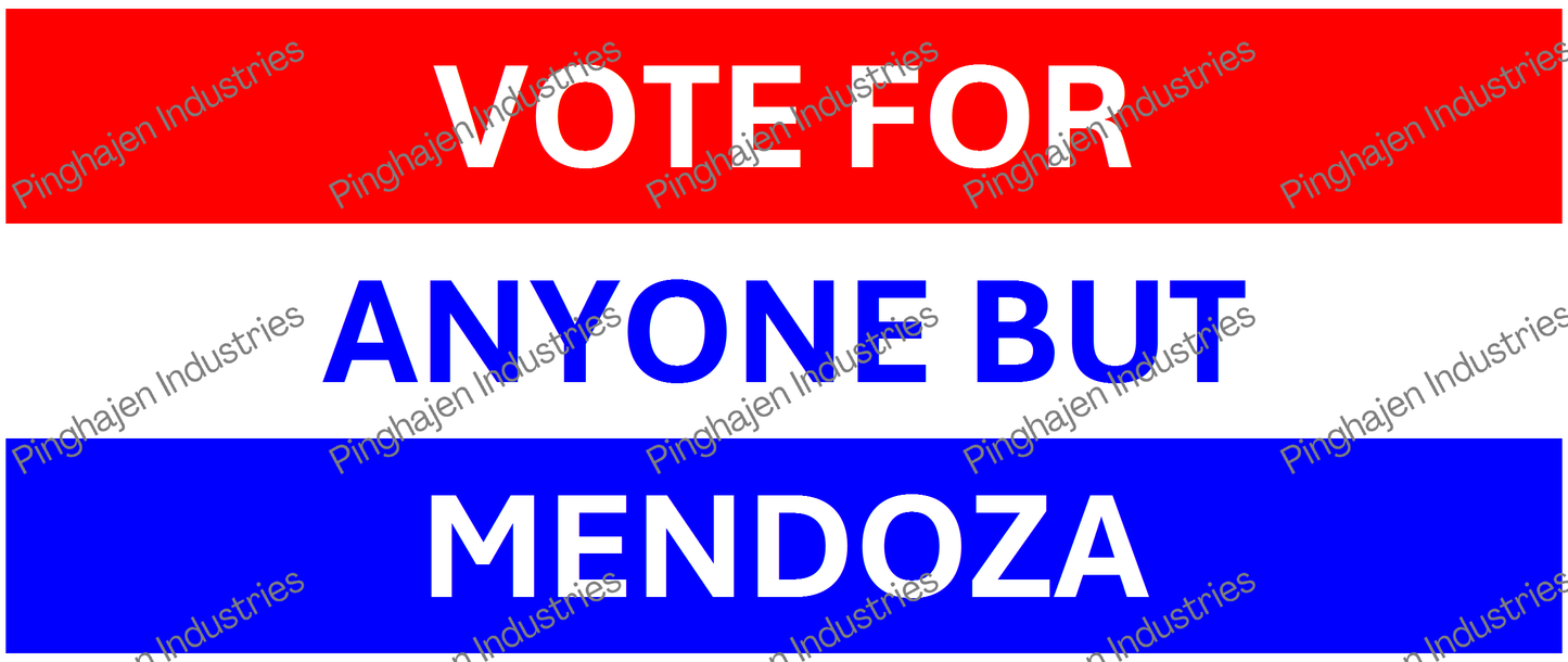 Vote for anyone but MENDOZA | White Glossy Mug