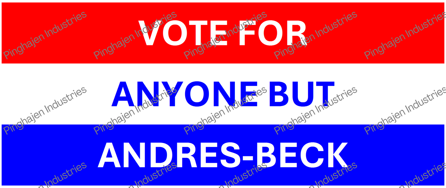 Vote for anyone but ANDRES-BECK | White Glossy Mug