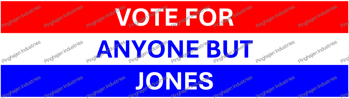Vote for anyone but JONES | Kiss-Cut Stickers