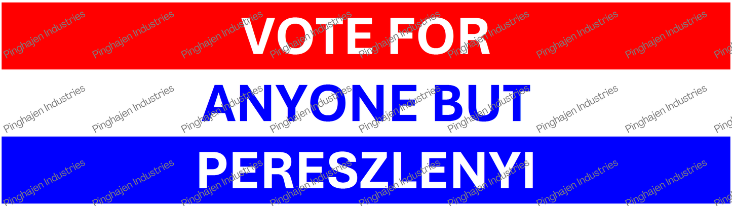 Vote for anyone but PERESZLENYI | Kiss-Cut Stickers