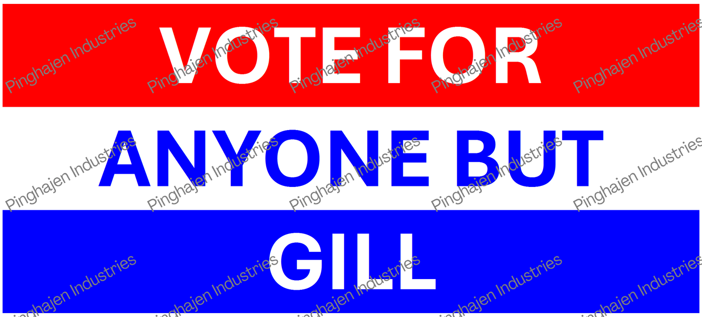Vote for anyone but GILL | White Glossy Mug