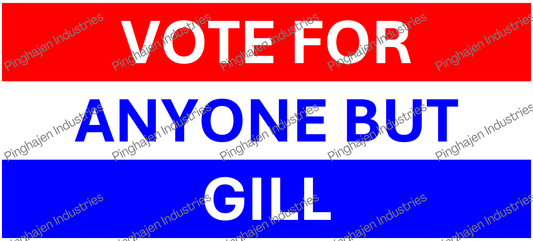 Vote for anyone but GILL | White Glossy Mug