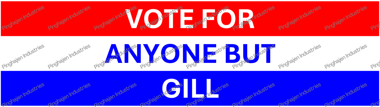 Vote for anyone but GILL | Kiss-Cut Stickers