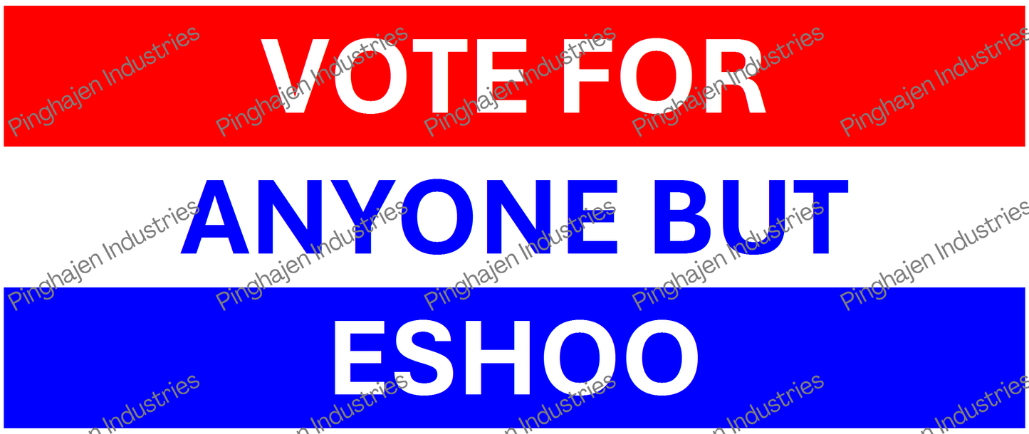 Vote for anyone but ESHOO | White Glossy Mug