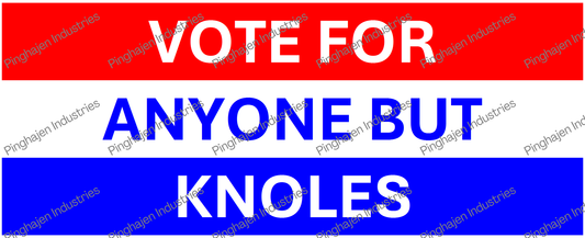 Vote for anyone but KNOLES | White Glossy Mug