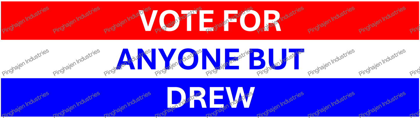 Vote for anyone but DREW | Kiss-Cut Stickers