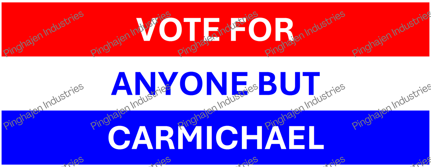 Vote for anyone but CARMICHAEL | White Glossy Mug