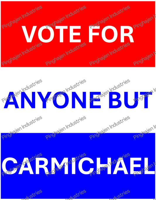 Vote for anyone but CARMICHAEL | Kiss-Cut Sticker Sheet