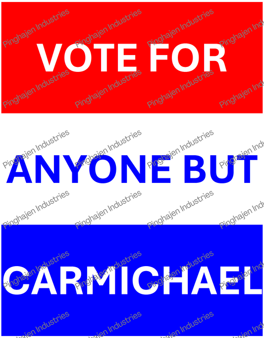 Vote for anyone but CARMICHAEL | Kiss-Cut Sticker Sheet