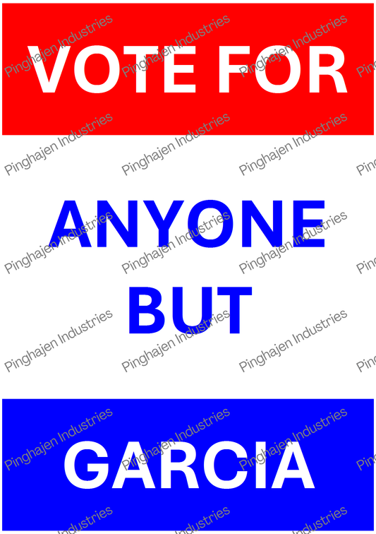 Vote for anyone but GARCIA | Kiss-Cut Sticker Sheet