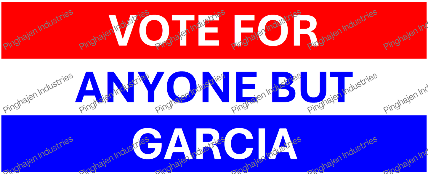 Vote for anyone but GARCIA | White Glossy Mug