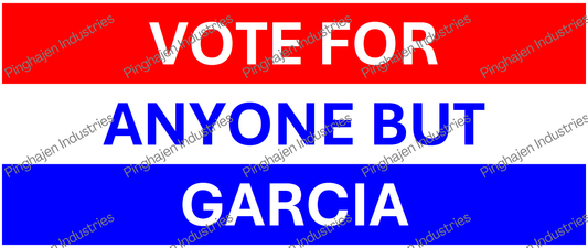 Vote for anyone but GARCIA | White Glossy Mug