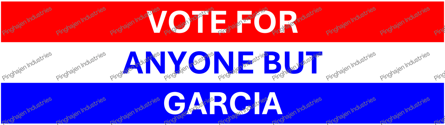 Vote for anyone but GARCIA | Kiss-Cut Stickers