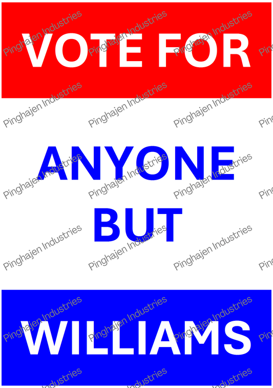 Vote for anyone but WILLIAMS | Kiss-Cut Sticker Sheet