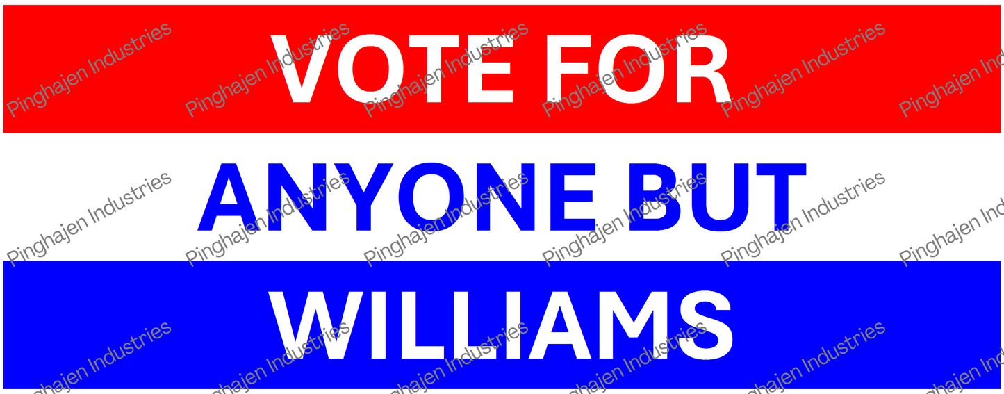 Vote for anyone but WILLIAMS | White Glossy Mug