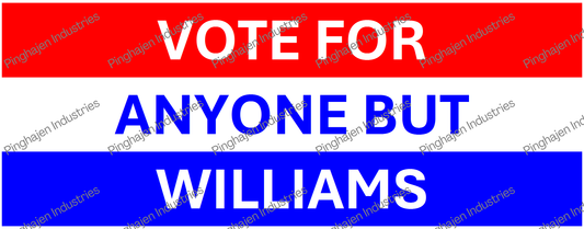 Vote for anyone but WILLIAMS | White Glossy Mug
