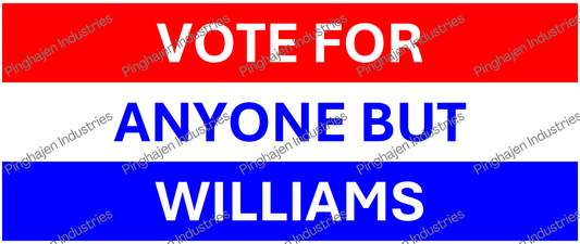 Vote for anyone but WILLIAMS | White Glossy Mug