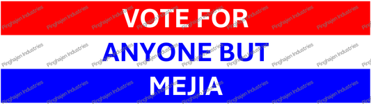 Vote for anyone but MEJIA | Kiss-Cut Stickers