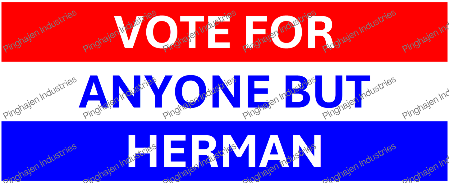 Vote for anyone but HERMAN | White Glossy Mug