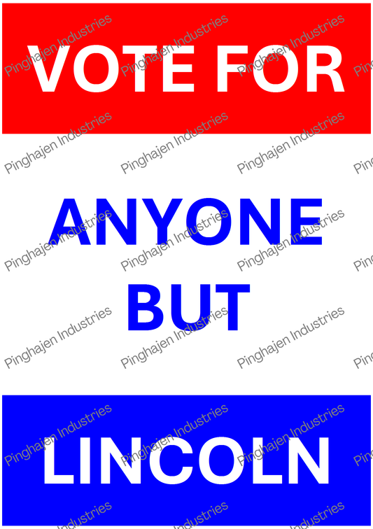 Vote for anyone but LINCOLN | Kiss-Cut Sticker Sheet