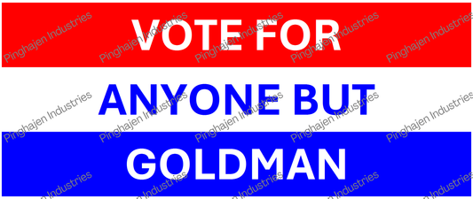 Vote for anyone but GOLDMAN | White Glossy Mug