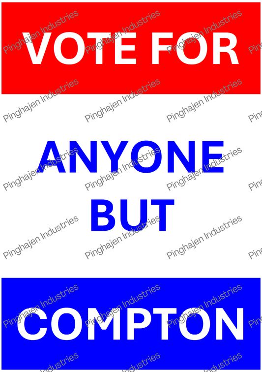 Vote for anyone but COMPTON | Kiss-Cut Sticker Sheet