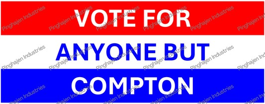 Vote for anyone but COMPTON | White Glossy Mug