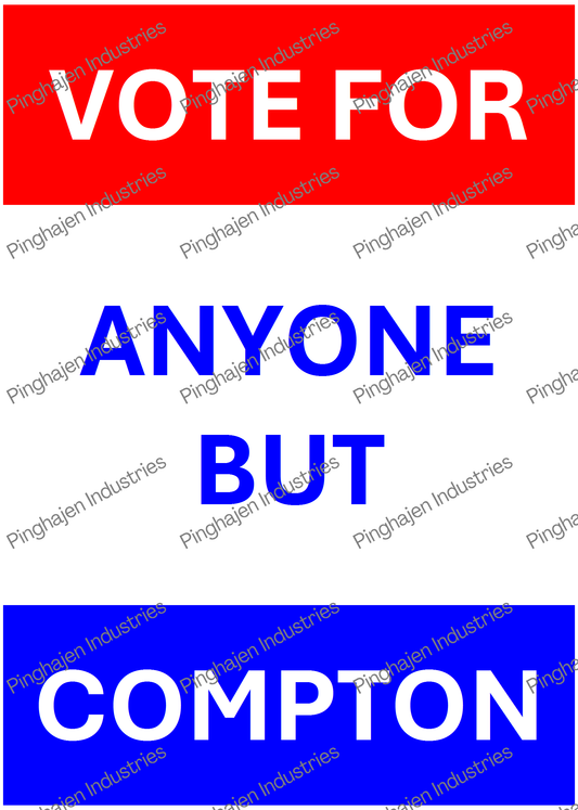 Vote for anyone but COMPTON | Kiss-Cut Sticker Sheet