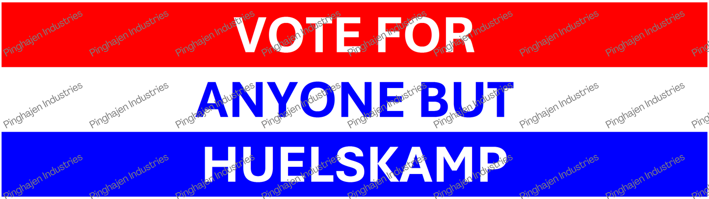 Vote for anyone but HUELSKAMP | Kiss-Cut Stickers