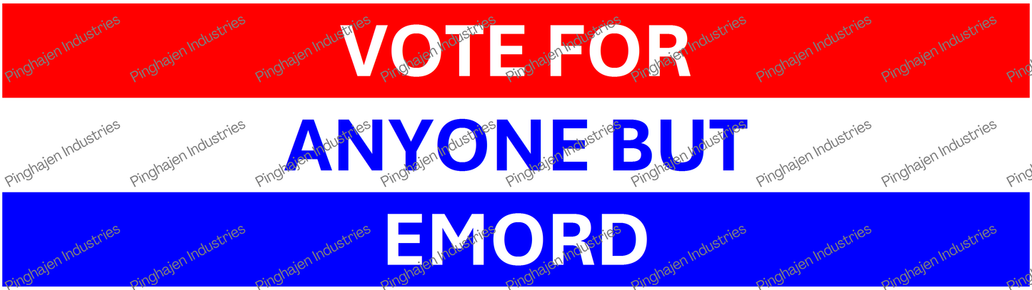 Vote for anyone but EMORD | Kiss-Cut Stickers