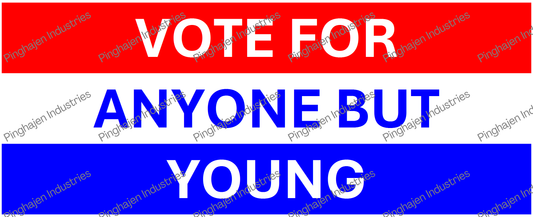 Vote for anyone but YOUNG | White Glossy Mug