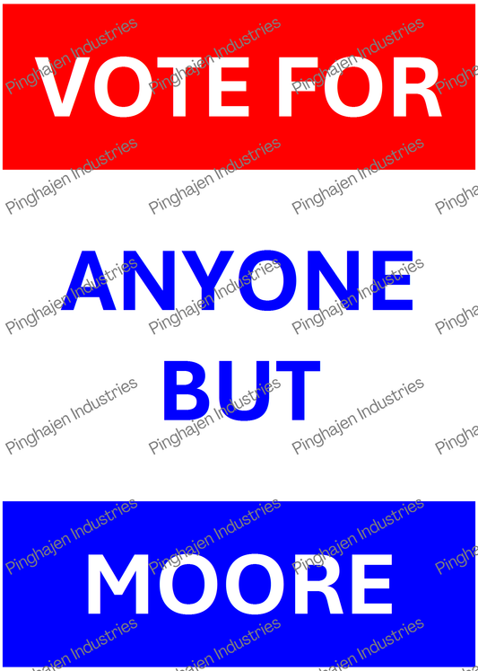 Vote for anyone but MOORE | Kiss-Cut Sticker Sheet