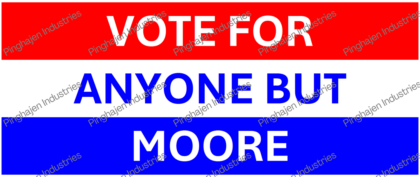 Vote for anyone but MOORE | White Glossy Mug