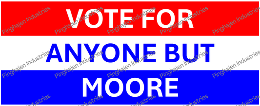 Vote for anyone but MOORE | White Glossy Mug