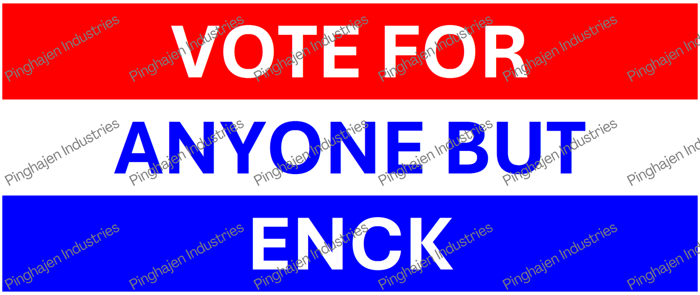 Vote for anyone but ENCK | White Glossy Mug
