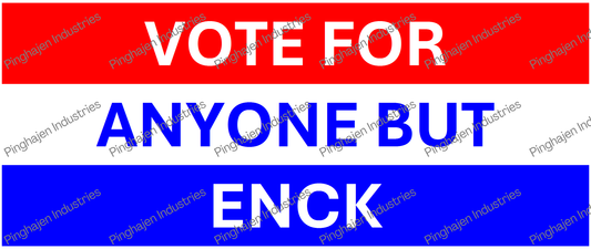 Vote for anyone but ENCK | White Glossy Mug