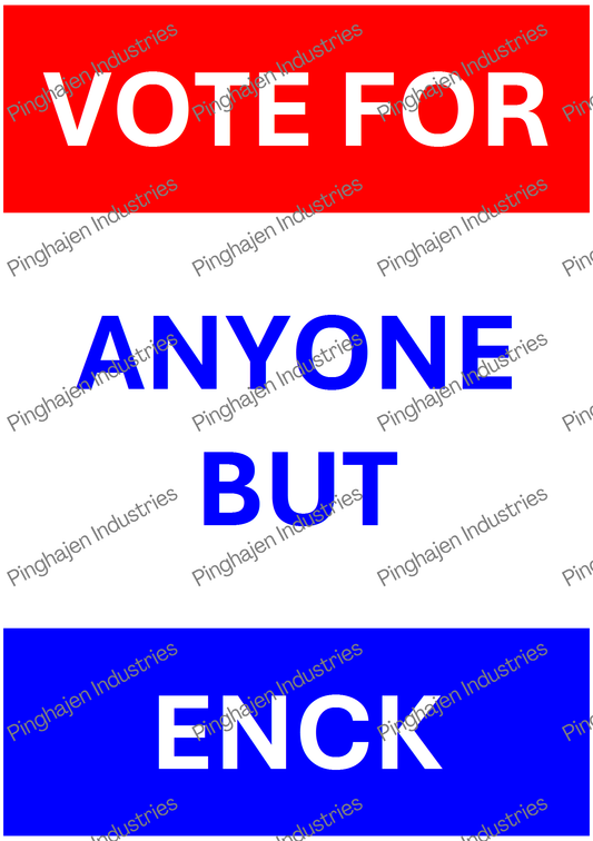 Vote for anyone but ENCK | Kiss-Cut Sticker Sheet