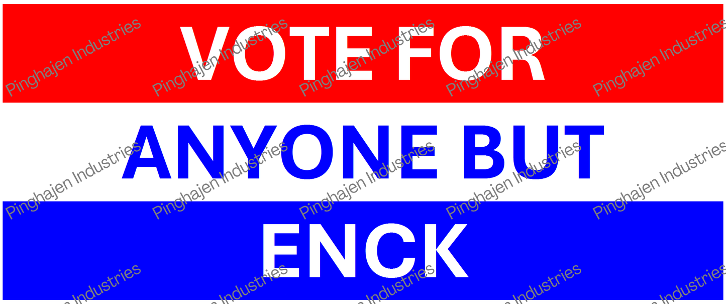 Vote for anyone but ENCK | White Glossy Mug