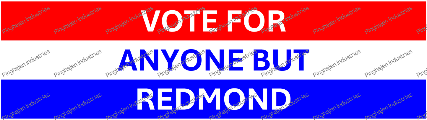 Vote for anyone but REDMOND | Kiss-Cut Stickers