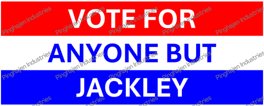 Vote for anyone but JACKLEY | White Glossy Mug