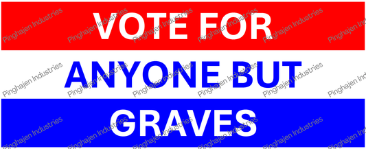 Vote for anyone but GRAVES | White Glossy Mug
