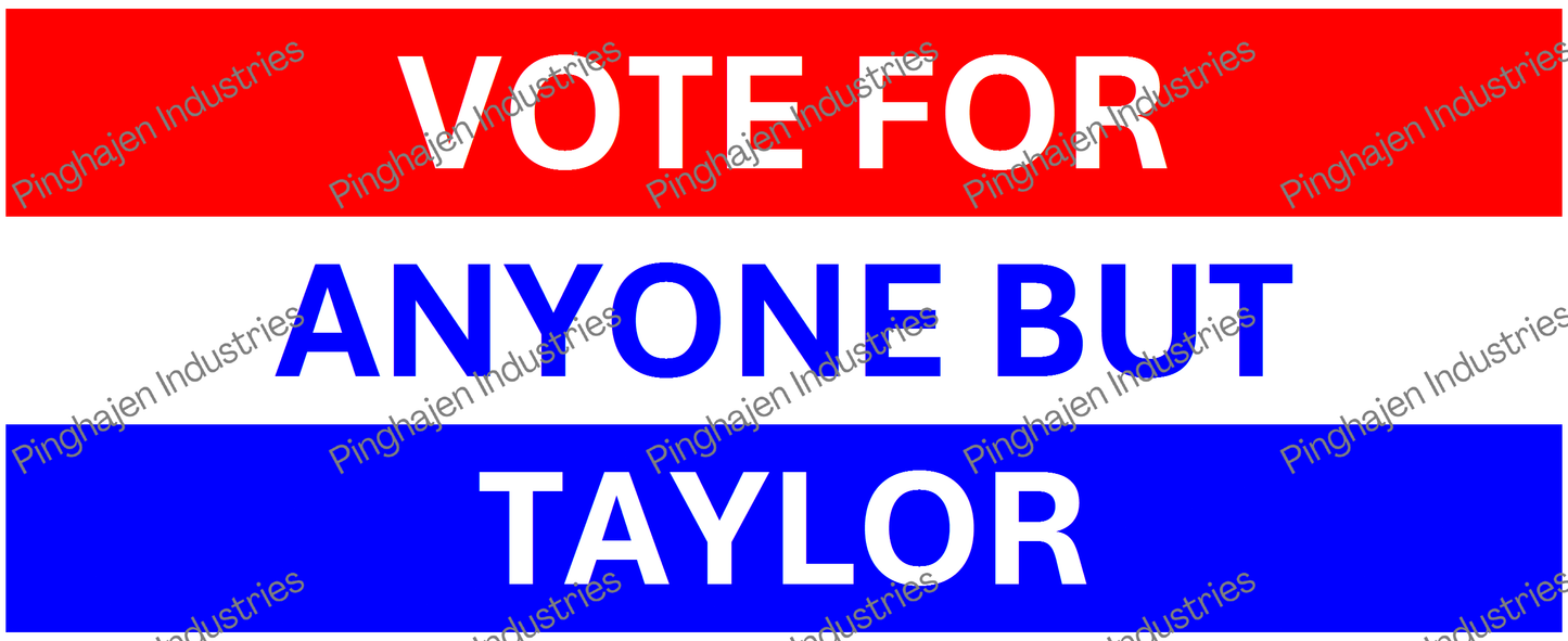 Vote for anyone but TAYLOR | White Glossy Mug