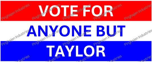 Vote for anyone but TAYLOR | White Glossy Mug